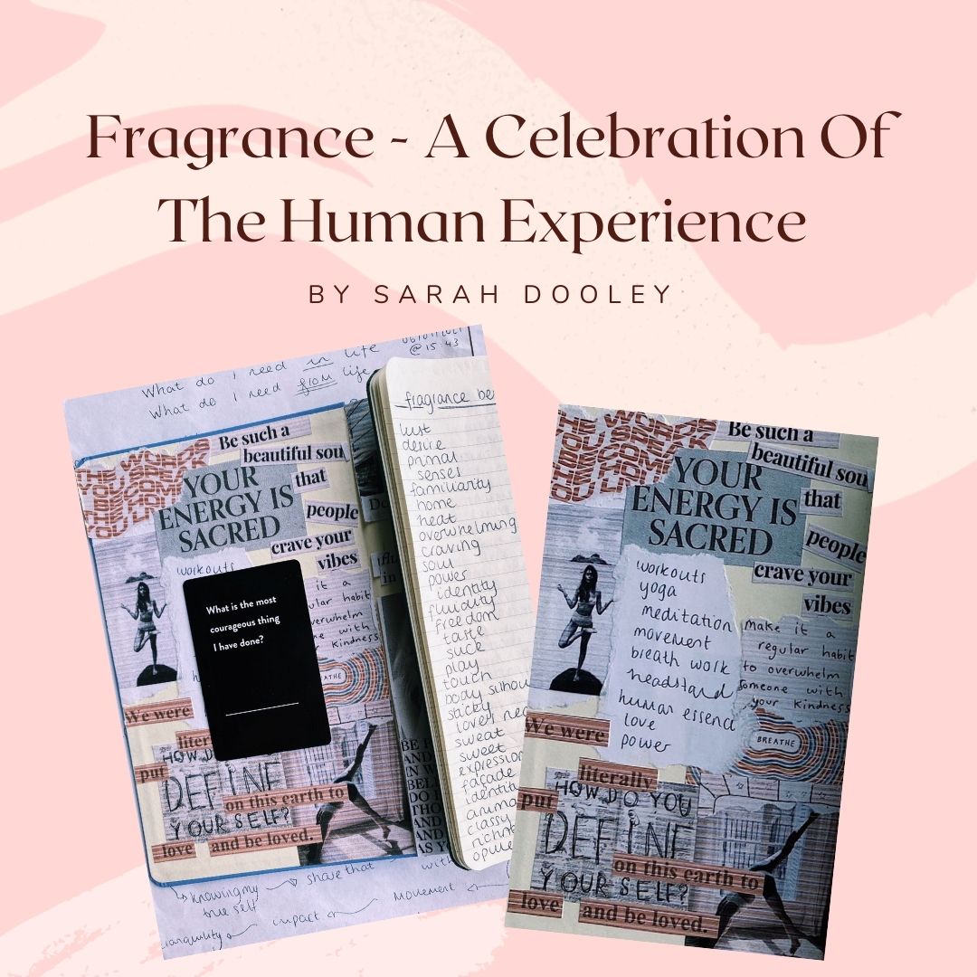 Fragancia - una celebración de la Experiencia Humana